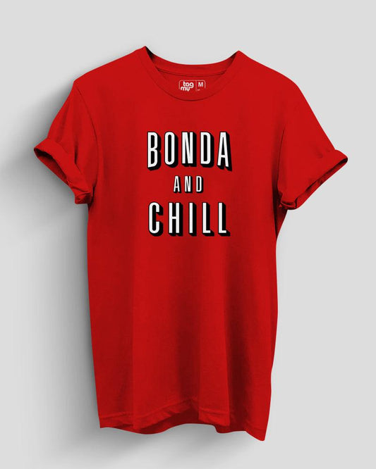 Bonda and Chill - TagMyTee - Casual T-Shirt